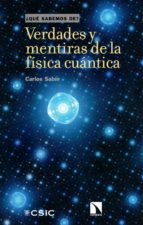 Verdades y mentiras de la física cuántica, de CARLOS SABIN | portada del libro