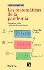 Las matemáticas de la pandemia, de Manuel de LeónAntonio Gómez Corral | portada del libro