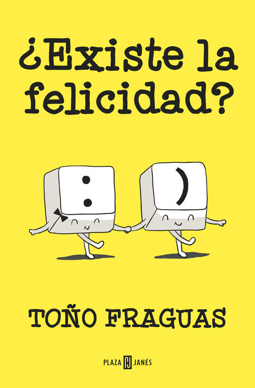 ¿Existe la felicidad?, de Fraguas, Toño | portada del libro