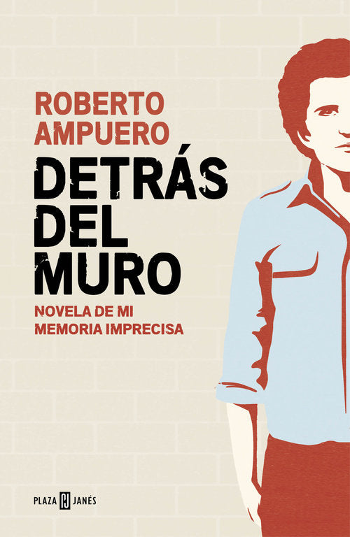 Detrás del muro, de Ampuero | portada del libro