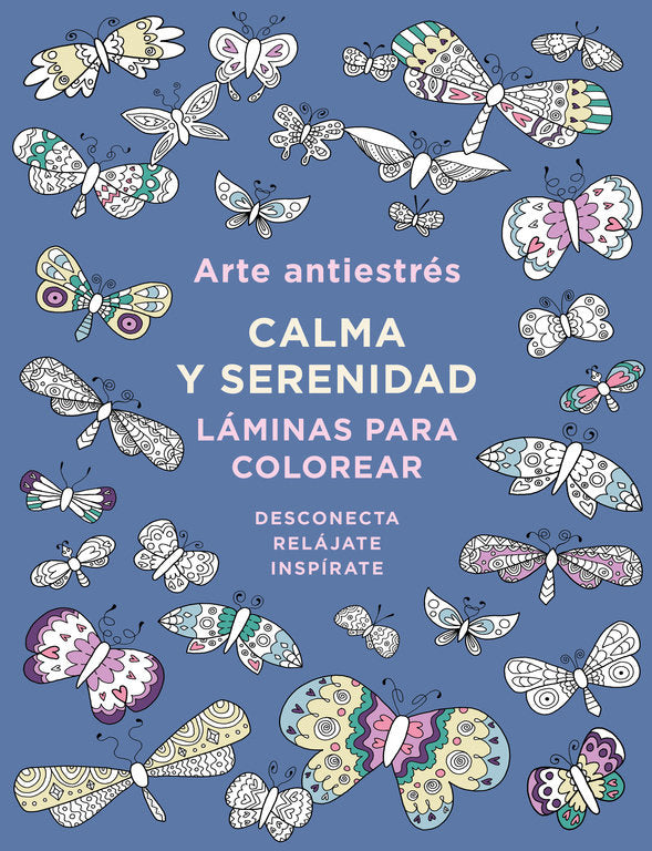 Arte antiestrés: Calma y serenidad. Láminas para colorear, de Varios autores | portada del libro