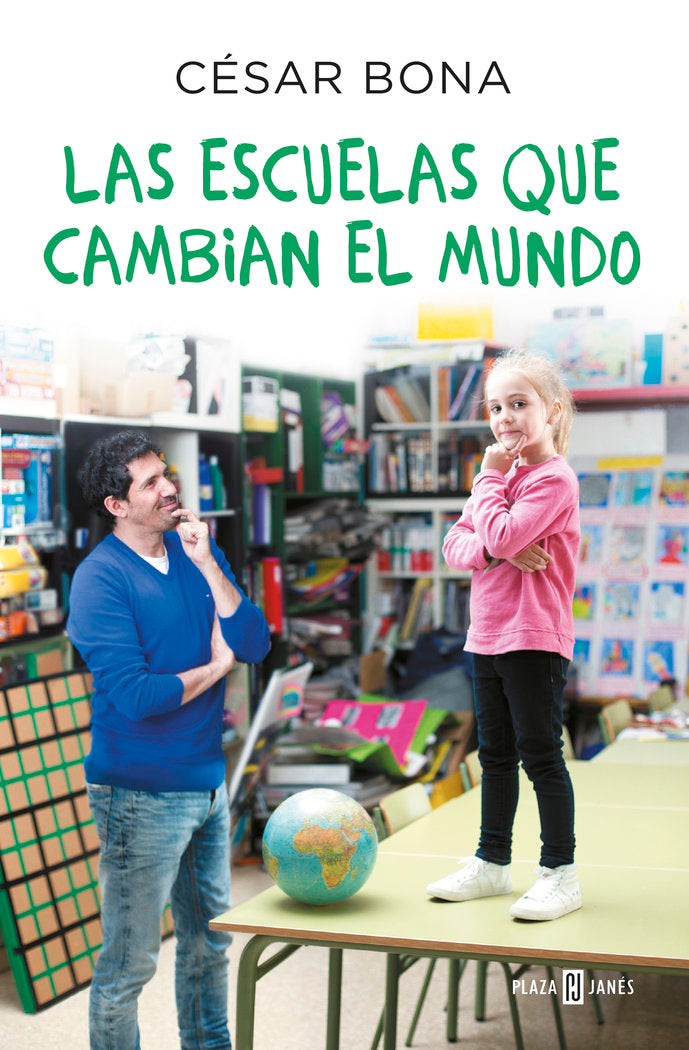 Las escuelas que cambian el mundo, de Bona, César | portada del libro