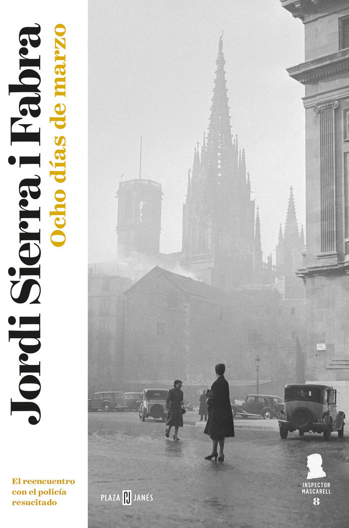 Ocho días de marzo (Inspector Mascarell 8), de Sierra i Fabra, Jordi | portada del libro