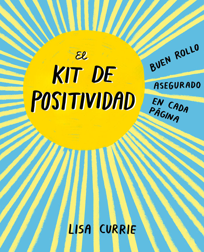 El kit de positividad, de Currie, Lisa | portada del libro