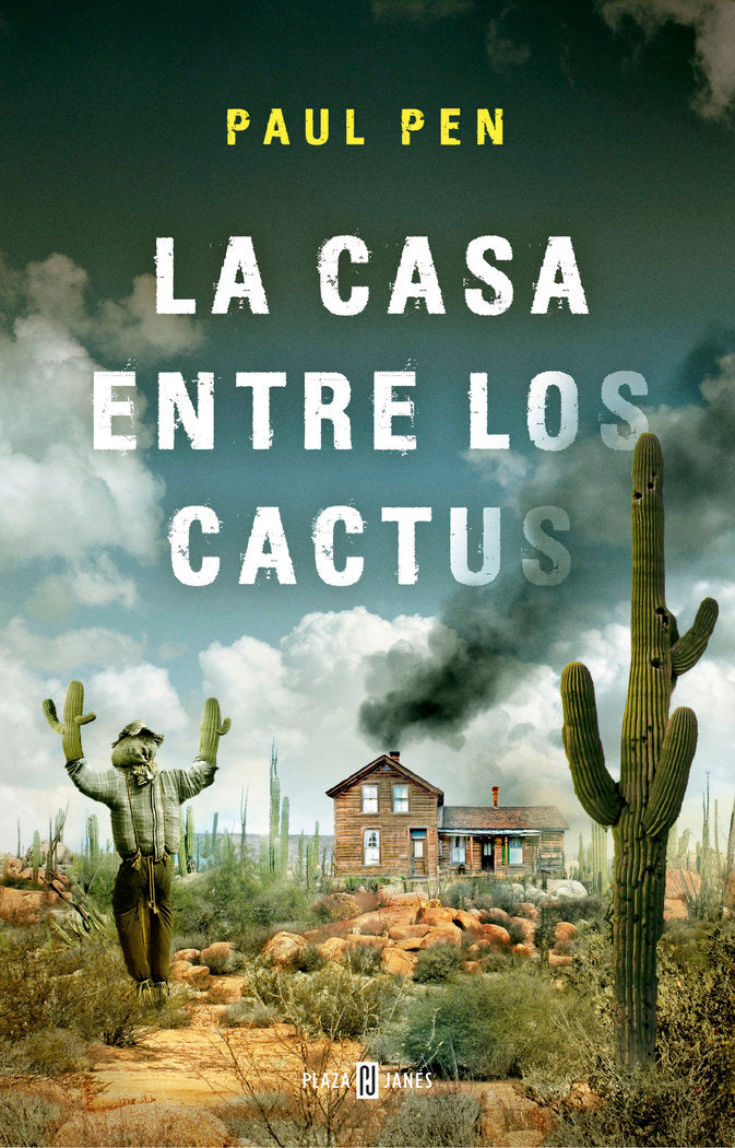 La casa entre los cactus, de Pen, Paul | portada del libro