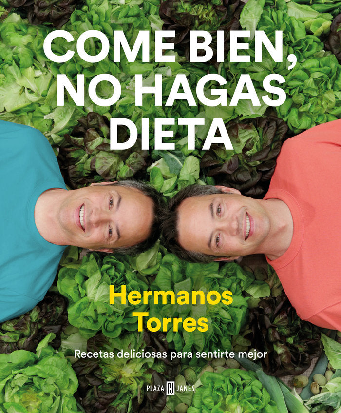 Come bien, no hagas dieta, de Torres, Sergio | portada del libro