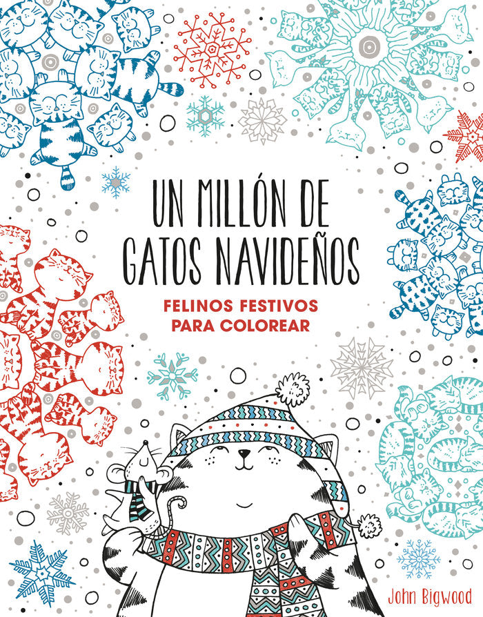 Un millón de gatos navideños: felinos festivos para colorear, de Bigwood, John | portada del libro