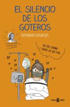 El silencio de los goteros, de Enfermera Saturada | portada del libro