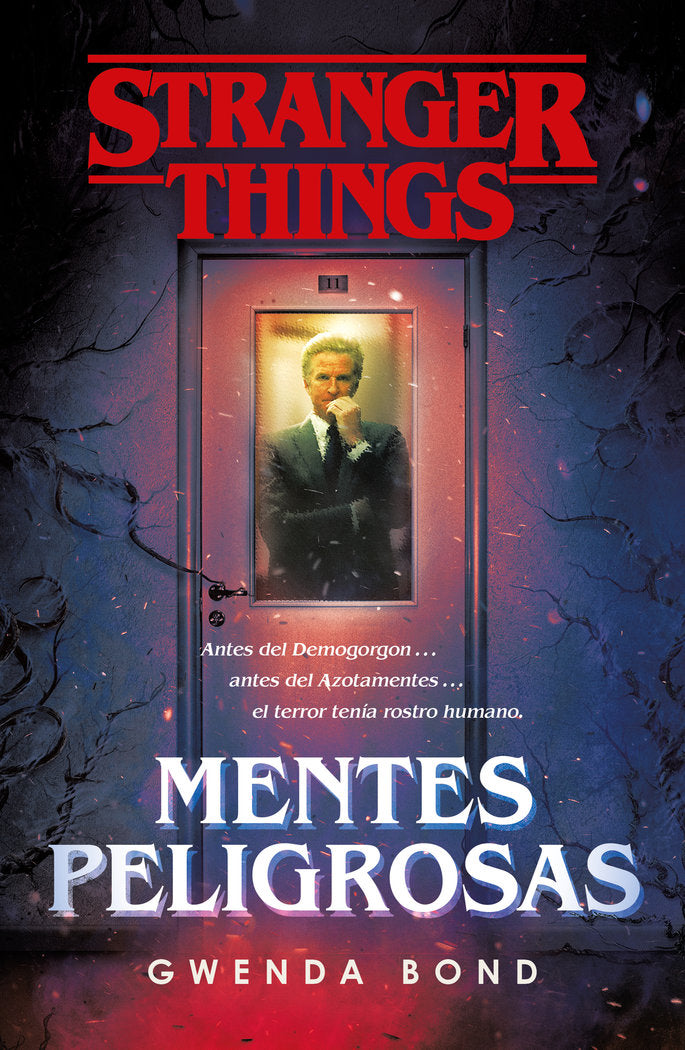Stranger Things: Mentes peligrosas, de Bond, Gwenda | portada del libro