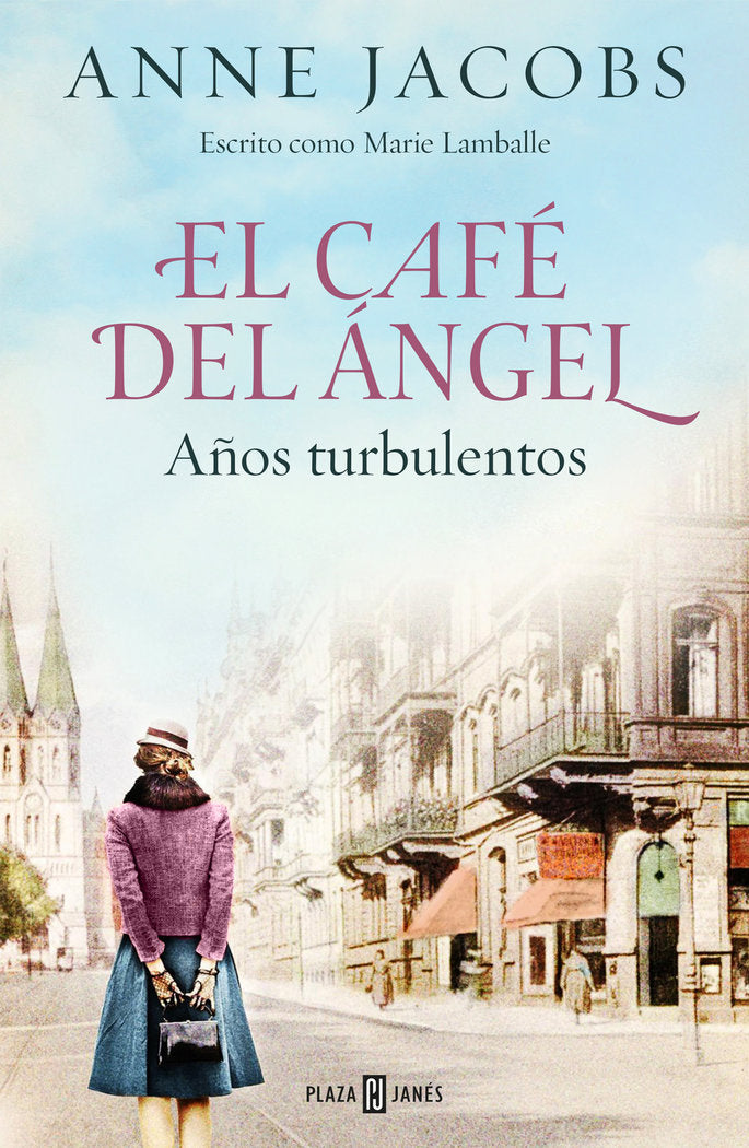 EL CAFE DEL ANGEL AÑOS TURBULENTOS CAFE DEL ANGEL 2, de ANNE JACOBS | portada del libro