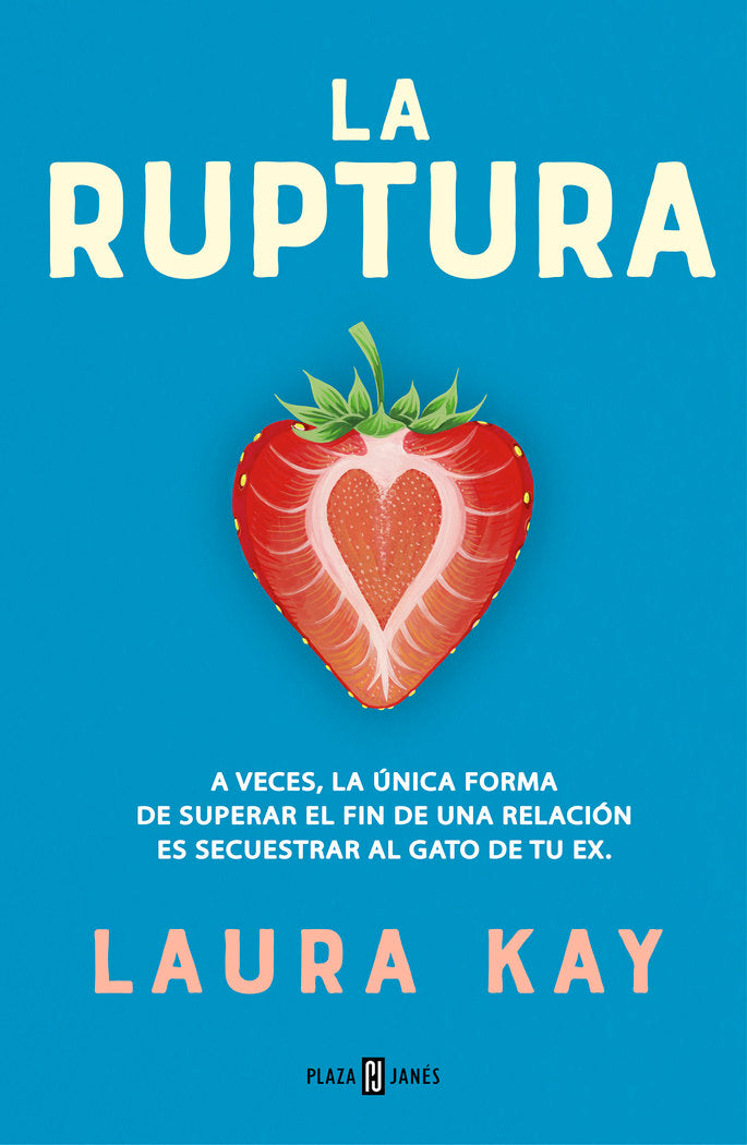 LA RUPTURA, de KAY, LAURA | portada del libro