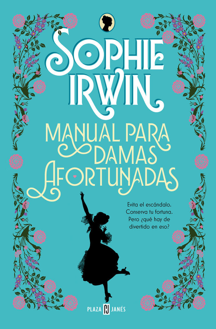 MANUAL PARA DAMAS AFORTUNADAS, de SOPHIE IRWIN | portada del libro