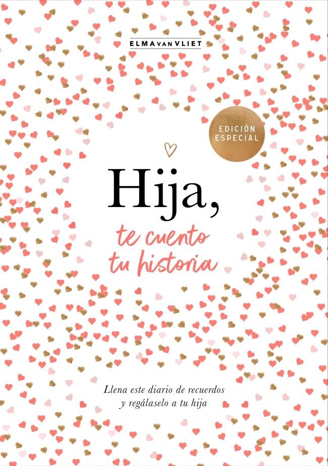 HIJA, TE CUENTO TU HISTORIA, de VAN VLIET, ELMA | portada del libro