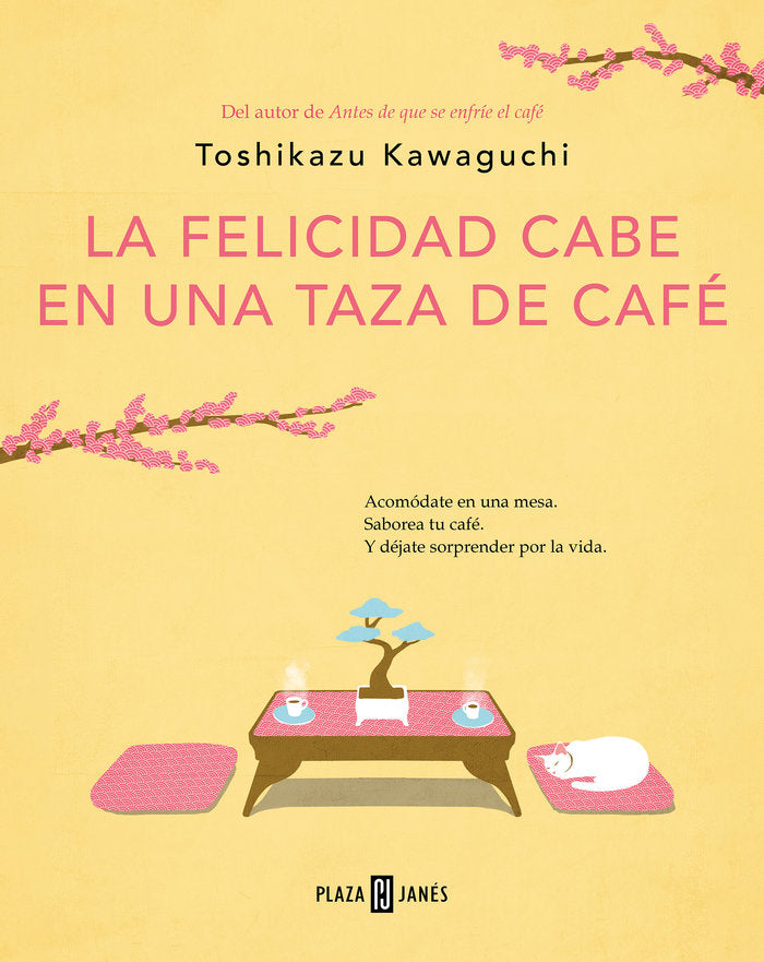 LA FELICIDAD CABE EN UNA TAZA DE CAFE ANTES DE QUE SE ENFRIE, de KAWAGUCHI,TOSHIKAZU | portada del libro