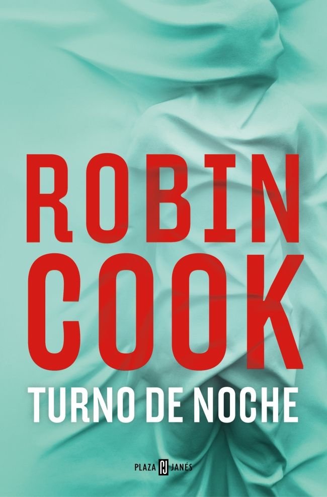 TURNO DE NOCHE, de ROBIN COOK | portada del libro