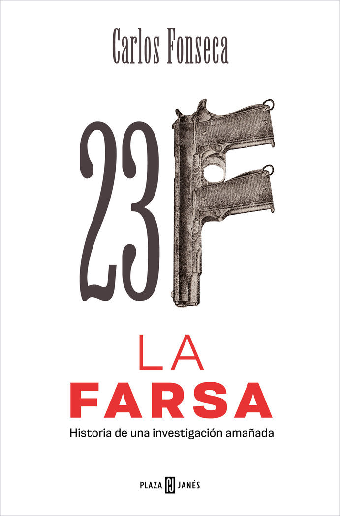 23F LA FARSA, de CARLOS FONSECA | portada del libro