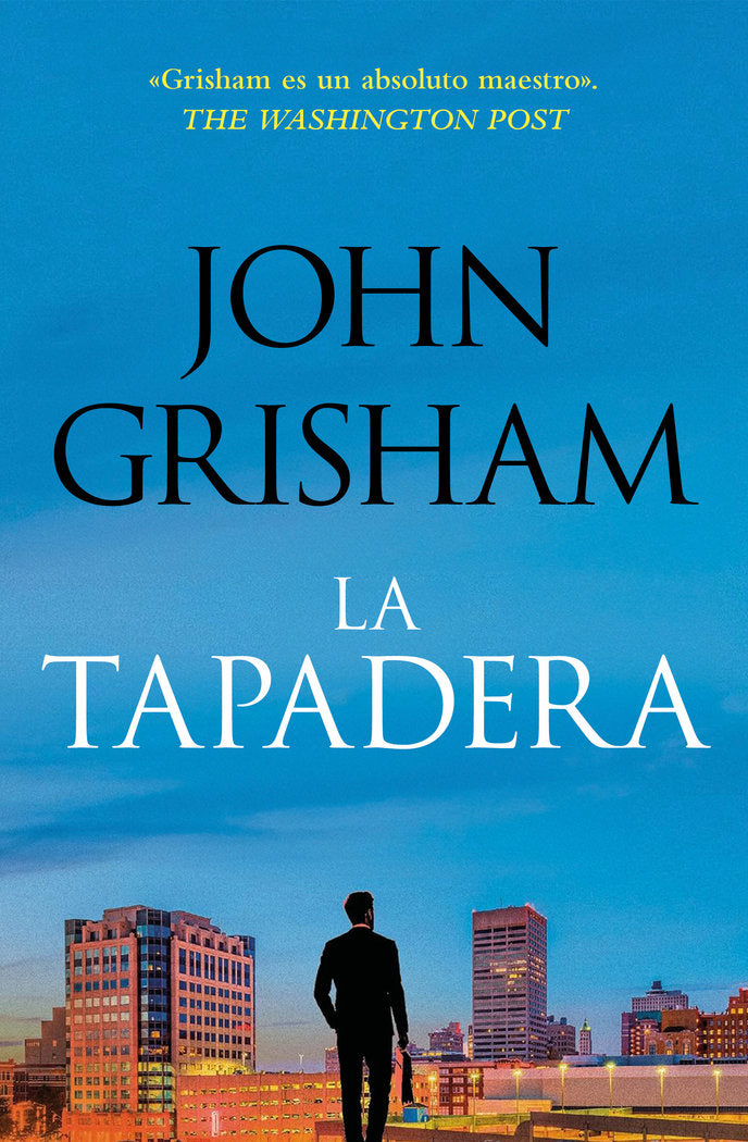LA TAPADERA, de GRISHAM, JOHN | portada del libro