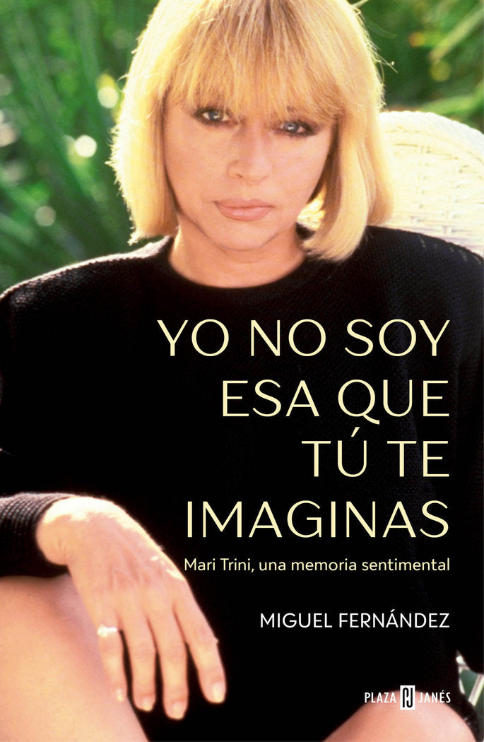 YO NO SOY ESA QUE TU TE IMAGINAS, de FERNANDEZ, MIGUEL | portada del libro