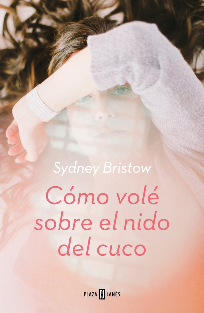 COMO VOLE SOBRE EL NIDO DEL CUCO, de BRISTOW, SYDNEY | portada del libro
