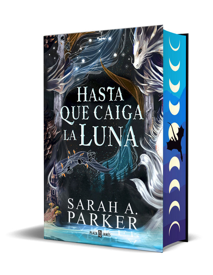 HASTA QUE CAIGA LA LUNA, de PARKER, SARAH A. | portada del libro