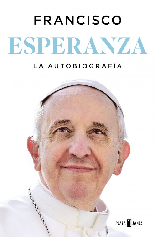 ESPERANZA LA AUTOBIOGRAFIA, de PAPA FRANCISCO | portada del libro