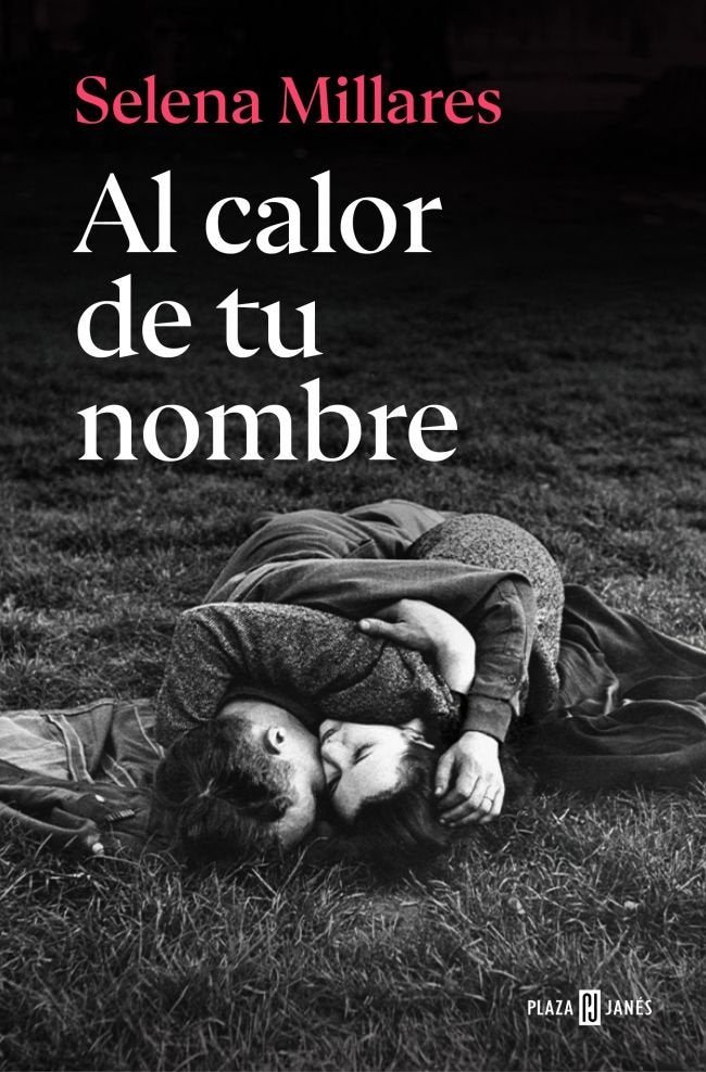 Al calor de tu nombre, de SELENA MILLARES | portada del libro