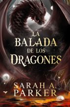 La balada de los dragones (La Caída Lunar 2), de Sarah A. Parker | portada del libro