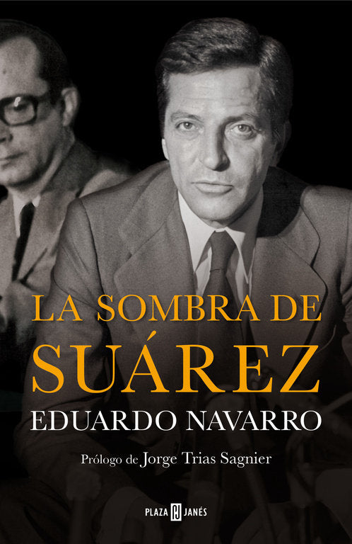 La sombra de Suárez, de Navarro, Eduardo | portada del libro