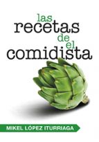 Las recetas de El Comidista, de Mikel López Iturriaga | portada del libro