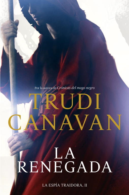 La renegada (La espía traidora 2), de Canavan | portada del libro