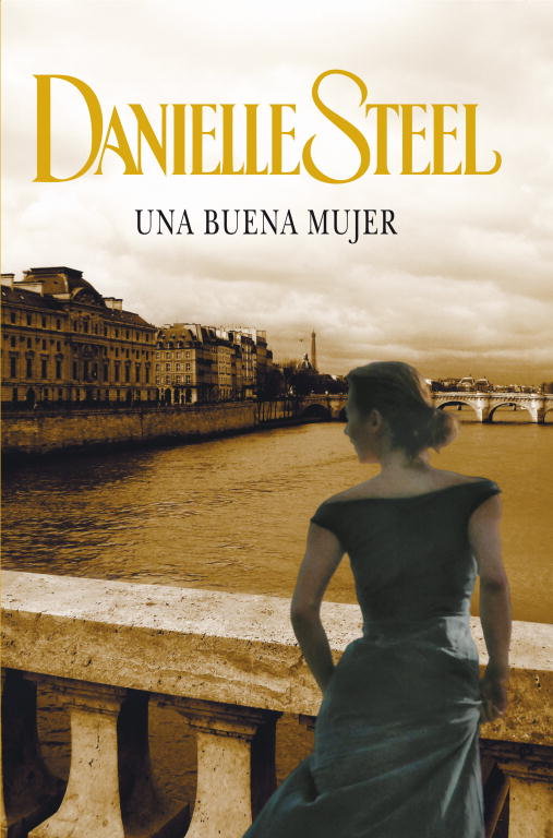 Una buena mujer, de Steel, Danielle | portada del libro