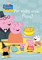Per molts anys, Pepa! (Peppa Pig. Quadern d'activitats), de Varios autores | portada del libro