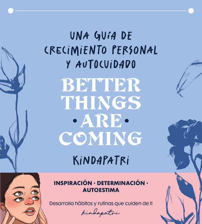 BETTER THINGS ARE COMING, de KINDAPATRI | portada del libro