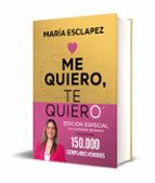 Me quiero, te quiero (edición especial limitada), de María Esclapez | portada del libro