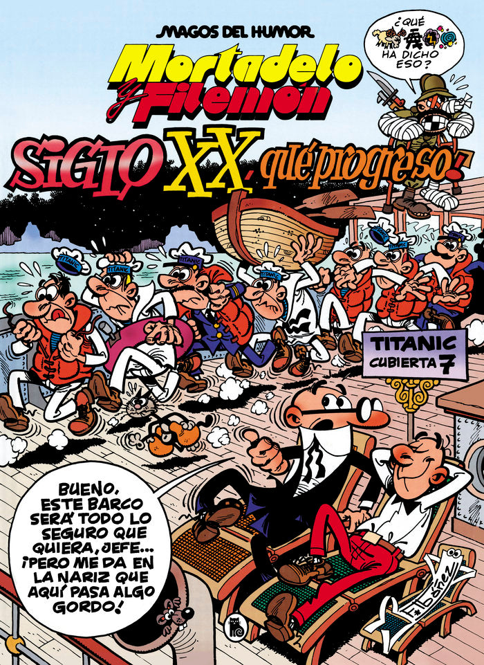 MORTADELO Y FILEMON. EL SIGLO XX, ¡QUE PROGRESO!, de IBAÑEZ, FRANCISCO | portada del libro