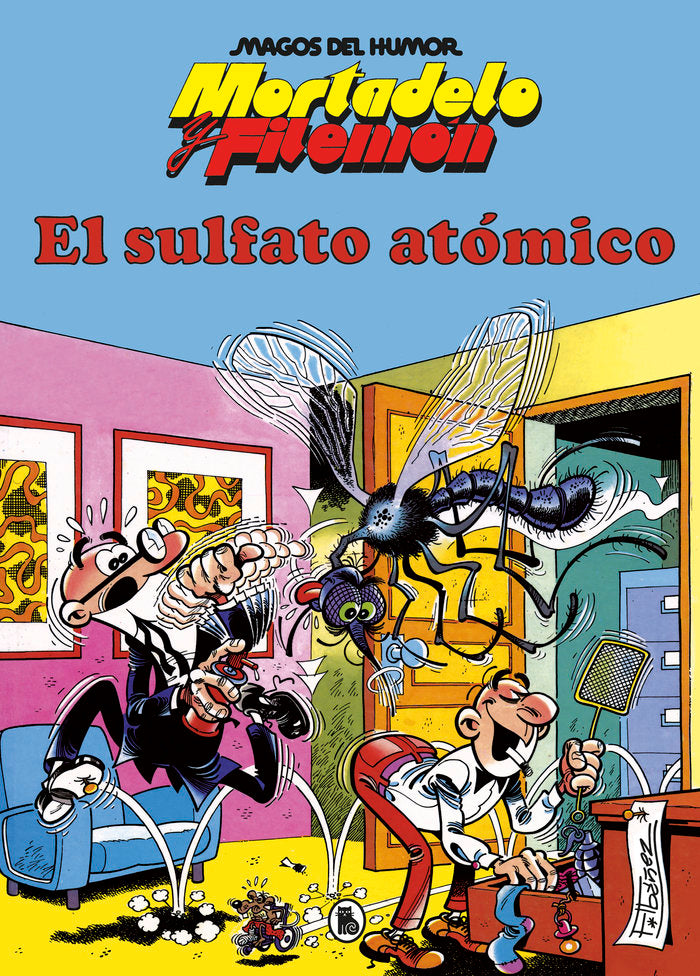 MORTADELO Y FILEMON. EL SULFATO ATOMICO (MAGOS DEL HUMOR 1), de IBAÑEZ, FRANCISCO | portada del libro