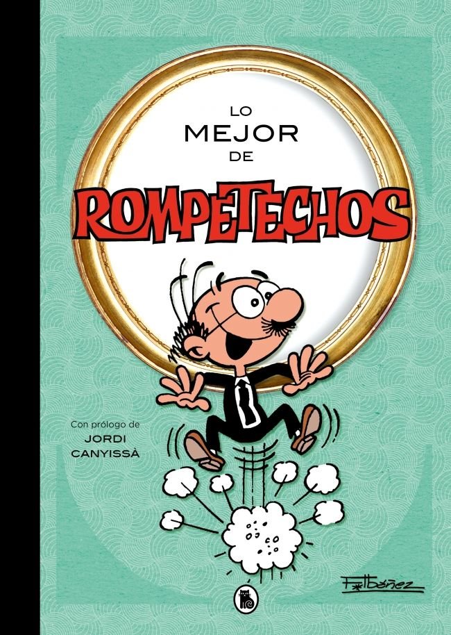 LO MEJOR DE ROMPETECHOS, de IBAÑEZ, FRANCISCO | portada del libro