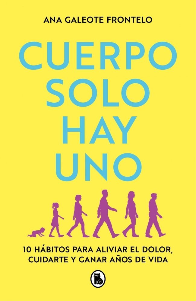 CUERPO SOLO HAY UNO, de ANA GALEOTE FRONTELO (@PHYSIOWODS) | portada del libro