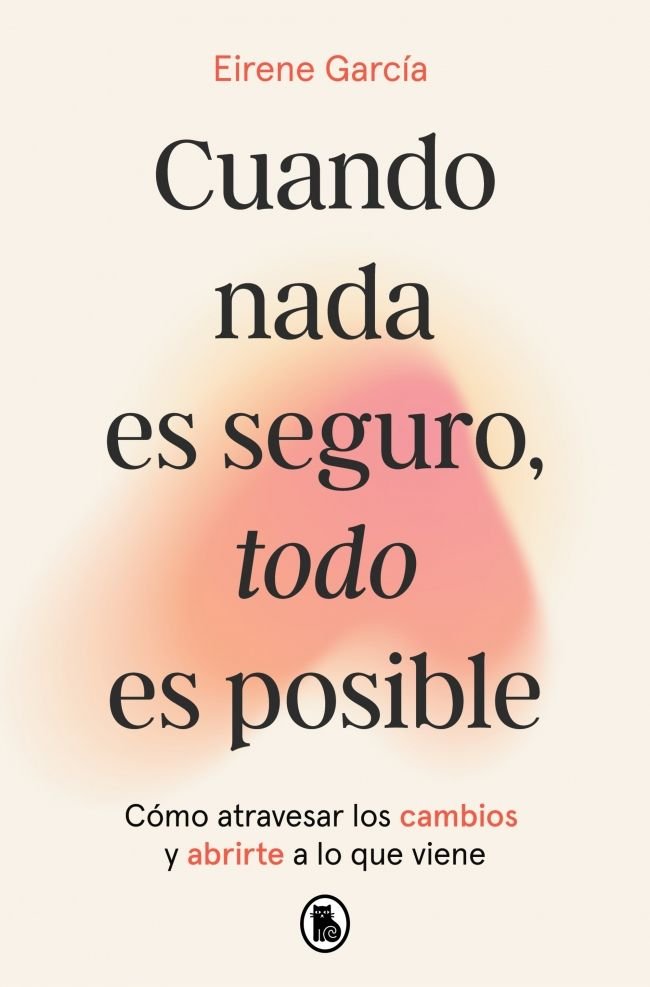 Cuando nada es seguro, todo es posible, de GARCIA | portada del libro