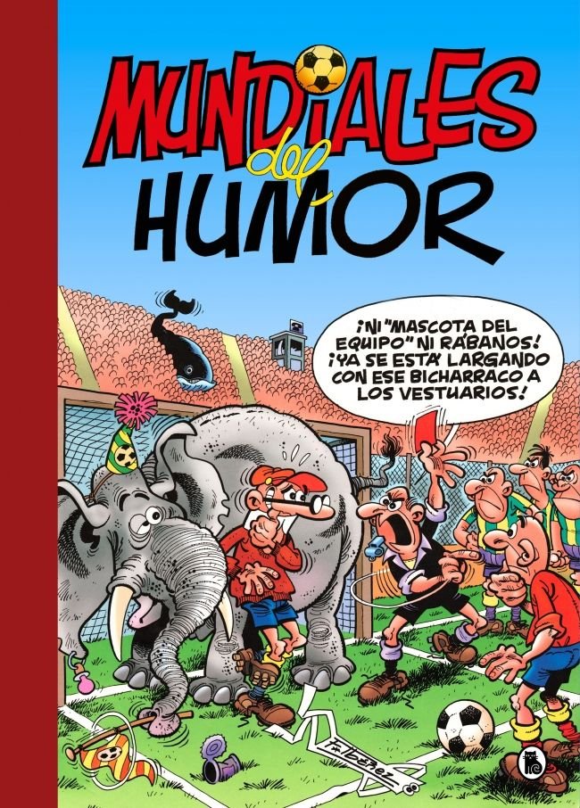 MUNDIALES DEL HUMOR SUPER HUMOR MORTADELO 69, de FRANCISCO IBAÑEZ | portada del libro