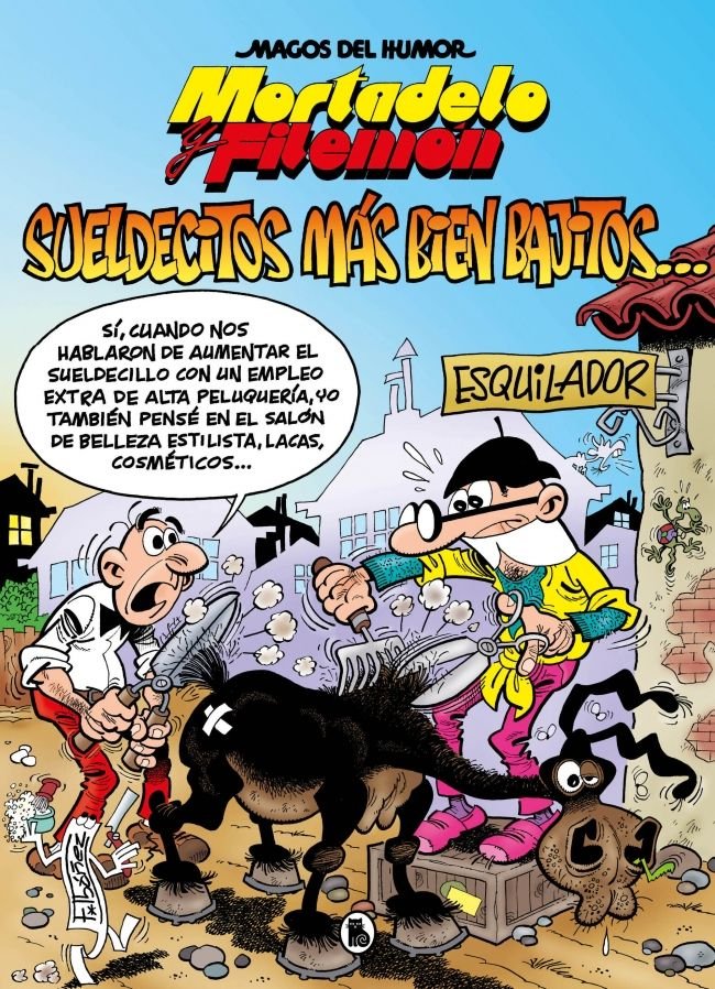 MORTADELO Y FILEMON. SUELDECITOS MAS BIEN BAJITOS... (MAGOS DEL HUMOR 178), de IBAÑEZ, FRANCISCO | portada del libro