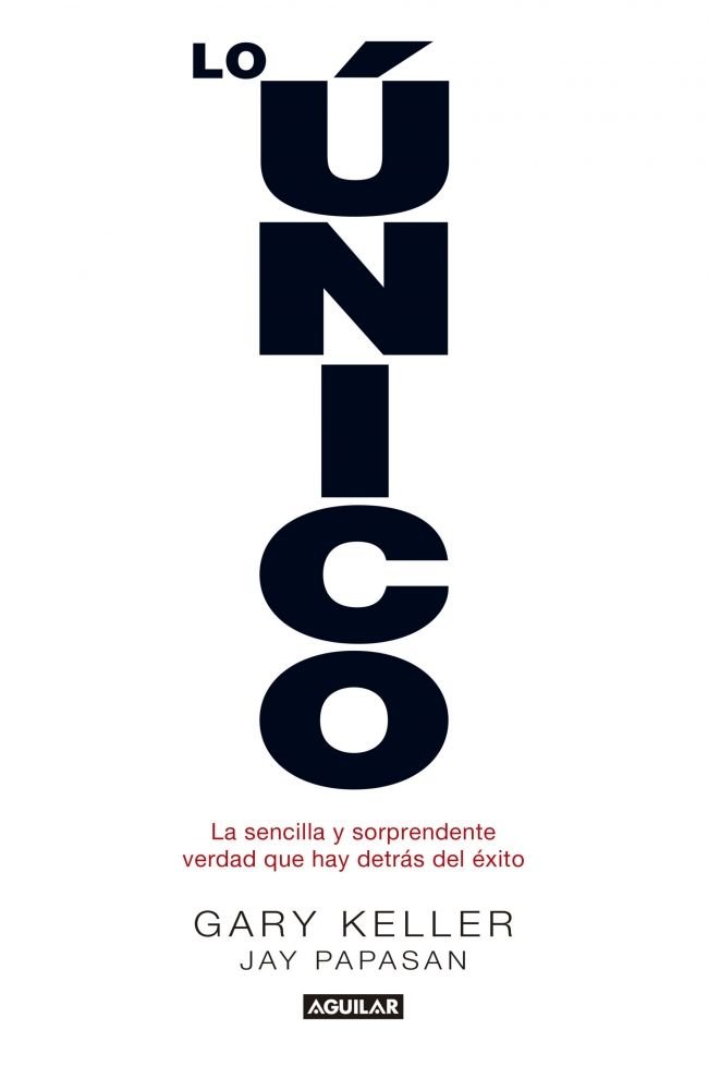 Lo único, de Keller, Gary | portada del libro
