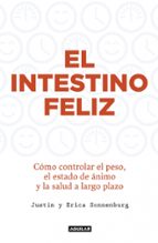 El intestino feliz, de Justin Sonnenburg | portada del libro