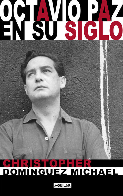 Octavio Paz en su siglo (Mapa de las lenguas), de Domínguez Michael | portada del libro