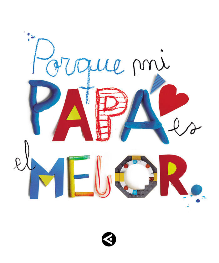 Porque mi papá es el mejor, de Varios autores, | portada del libro