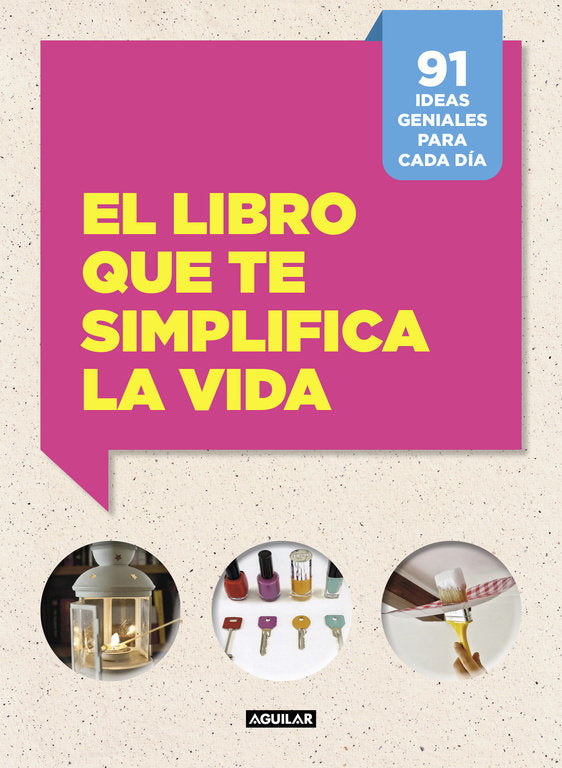 El libro que te simplifica la vida, de Cafasso, Letizia | portada del libro