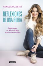 Reflexiones de una rubia, de Vanesa Romero | portada del libro