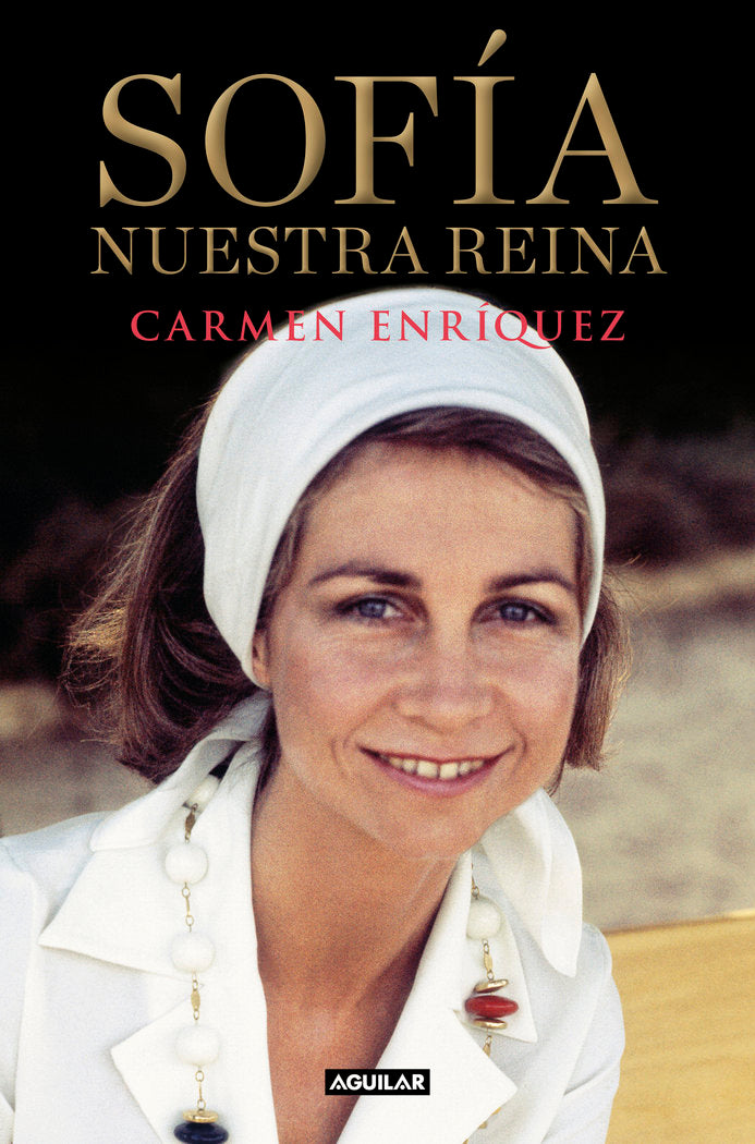 Sofía. Nuestra reina, de Enríquez, Carmen | portada del libro