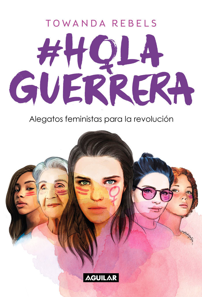 Hola Guerrera, de Rebels, Towanda | portada del libro