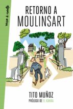 Retorno a Moulinsart, de Tito Muñoz | portada del libro